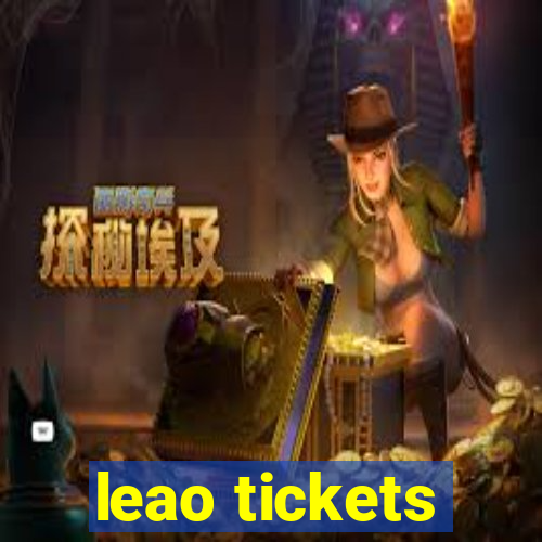 leao tickets